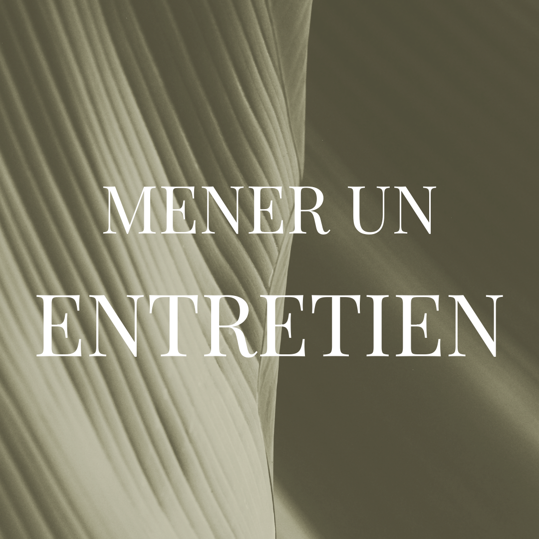 MENER UN ENTRETIEN